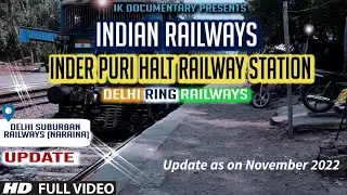 Worst Condition of Delhi Railway Station | at Inderpuri Halt , Naraina | Delhi Ring railway | #IKD10