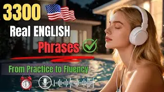 3300 Powerful English Phrases to Speak Fluently in Real Life