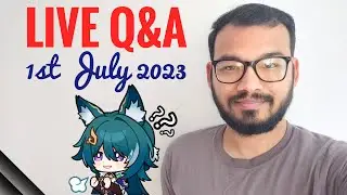 Live Q&A 1st July 2023