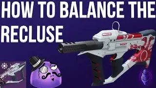 How To BALANCE The RECLUSE - Destiny 2 Shadowkeep (Update 2.6.0.1)