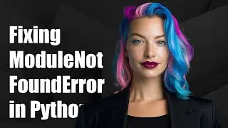 Fixing ModuleNotFoundError: No Module Named 'pandas' in Python Tutorial