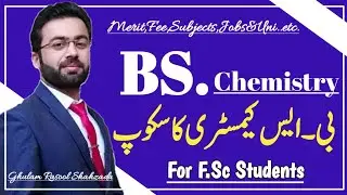 What is Chemistry | Scope of BS chemistry in pakistan | Career of Chemistry | Career counselling