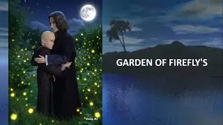 GARDEN OF FIREFLY'S