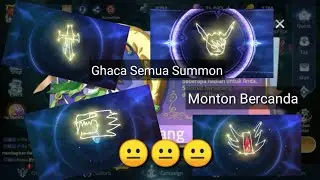 Ghaca Semua Summon #mla#gacha