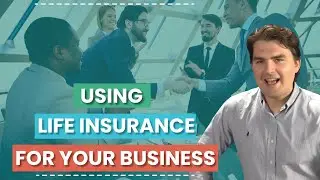 How Business Owners Use LIFE INSURANCE to Fund BIG Purchases!