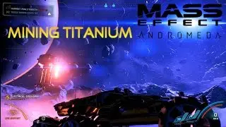 Where to Find Titanium in Mass Effect Andromeda