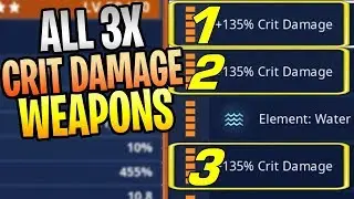 FORTNITE - ALL 3x Crit Damage Weapons In Save The World
