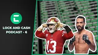 49ers V Eagles | Oregon V Washington | UFC Austin | Lock and Cash Podcast - 6
