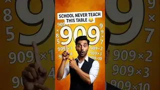 😱 School Missed This! 909 Table in Just 5 Seconds | #shortsfeed #tabletrick #maths #909table