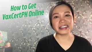 VaxCertPH: Paano Kumuha ng Vaccine Certificate Online?
