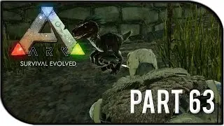 ARK: Survival Evolved Gameplay Part 63 - 