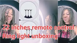 unboxing my large size ring light