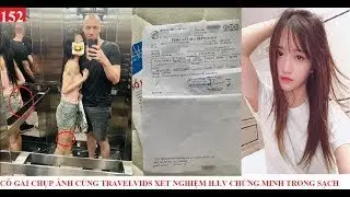 C&ocirc; G&aacute;i Chụp Ảnh C&ugrave;ng Ch&agrave;ng TRAVELVIDS Khoe X&eacute;t Nghiệm &Acirc;M T&Iacute;NH HIV, &Ocirc;ng Bố Dặn D&ograve; Con G&aacute;i Học Lớp 10.
