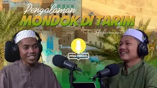 [Part 1] Pengalaman Mondok di Tarim | Bersama Ustadz H. M. Hidayat