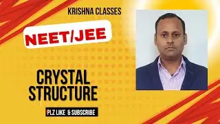 Simple Cubic Crystal, Body centred cubic crystal, Face Centred cubic crystal