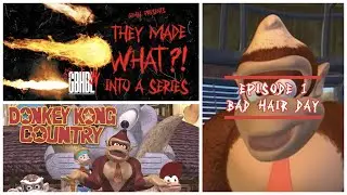 They Made WHAT?! Into A Series - Donkey Kong Country: Episode 1 - Bad Hair Day Review