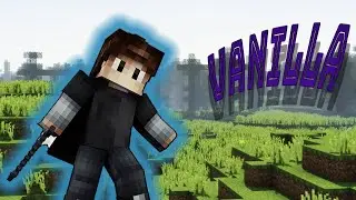 LP Ванильный Minecraft #1 - Начало | Minecraft Vanilla LP | Выживание Майнкрафт без модов