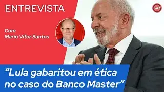 Mario Vitor Santos: &ldquo;Lula gabaritou em &eacute;tica no caso do Banco Master&rdquo;