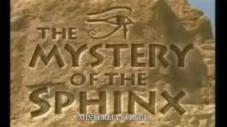 Mystery of the Sphinx part 1 of 9