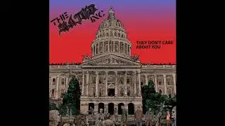 The HATED Inc. - They Don't Care About You ( Full Album - 2019 )