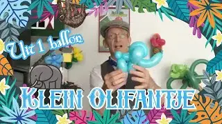 Ballon Olifant - Ballonnen workshop  | De Haagse Ballonnenboer (10e live) Balloon Elephant