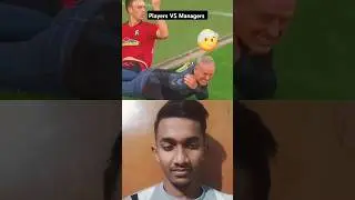 Players VS Managers #football #worldcup #manager #players #viral