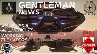 Star Citizen News [4K] 3.13 Working Elevators! All ships & vehicles in the test