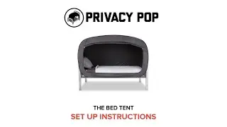 The Bed Tent - Set Up Instructions