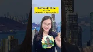 Business in China.Where to find wedding dress supplier?