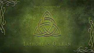 Celtic Music - Iathghlas Oile&aacute;n