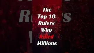Top 10 Rulers Who Killed Millions || #shorts #viral