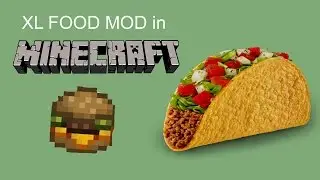 minecraft  XL FOOD mod