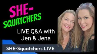 SHE-Squatchers Q&A LIVE Chat: Jen Kruse & Jena Grover
