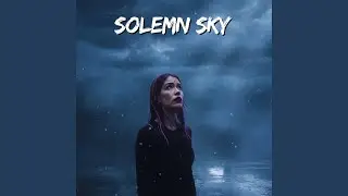 Solemn Sky