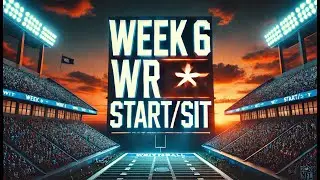 Week 6 Fantasy Football WR Start/Sit, Sleepers & Busts | Must-Watch Rankings & Matchup Analysis