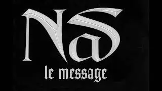 Nas - le message #versionfran&ccedil;aise 