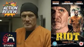 Riot (2015) Action Film Review (Dolph Lundgren) 