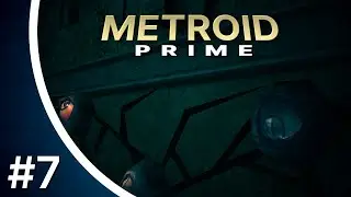 Playing Metroid Prime having never played it before #7