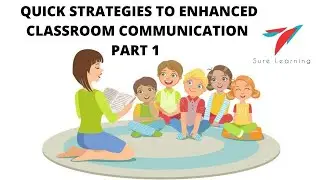 Principles of Effective Classroom Communication | Part - I