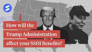 How Will the Trump Administration Affect Your Social Security Disability Benefits?