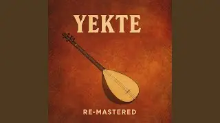 Yekte (Remastered)