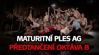 Maturitní ples AG 2020 │ PŘEDTANČENÍ Oktáva B