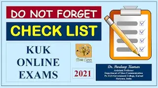 86. Checklist for KUK Exams 2021