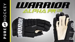 Warrior Alpha FR Lite Hockey Glove | Product Review