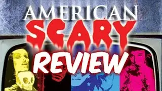 American Scary - Horror Movie Review