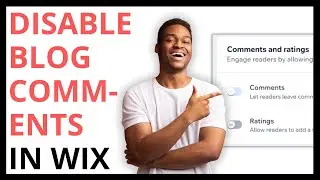 How to Disable Blog Comments in Wix [QUICK GUIDE]