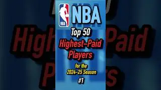 NBA Top 50 Highest-Paid Players for the 2024-25 Season (PART 1) #nba #Salary #TopPlayers