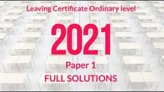 Leaving Certificate 2021 Maths Paper 1 Ordinary Level FULL SOLUTIONS