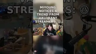 Highlights | kkatamina - Miyoung notices a trend from Valorant Streamers: 😆