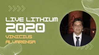 Vinicius Alvarenga ‐ CEO da CBL - Live Lithium 2020